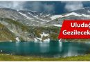 Uludağ Geniş Gezi Rehberi! (GENİŞ iÇERİK)